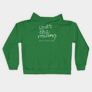 What is the matter physics joke Kids Hoodie